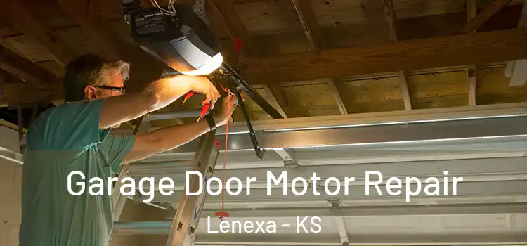  Garage Door Motor Repair Lenexa - KS