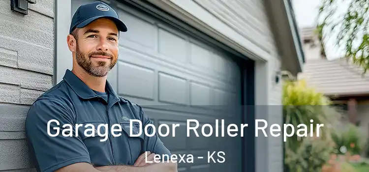  Garage Door Roller Repair Lenexa - KS