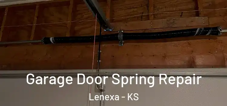  Garage Door Spring Repair Lenexa - KS