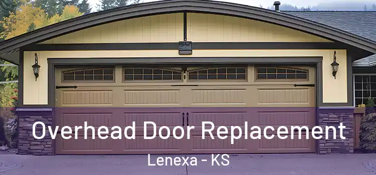  Overhead Door Replacement Lenexa - KS