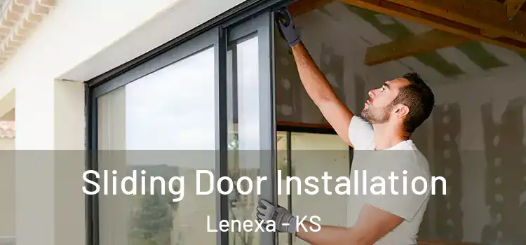 Sliding Door Installation Lenexa - KS
