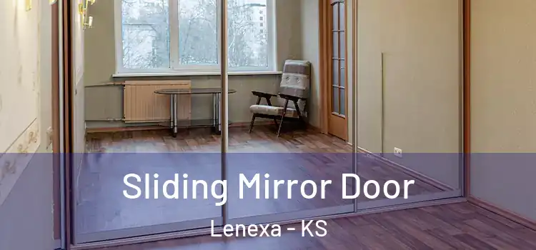  Sliding Mirror Door Lenexa - KS